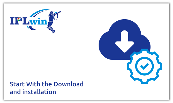 START WITH THE DOWNLOAD AND INSTALLATION PROCESSES