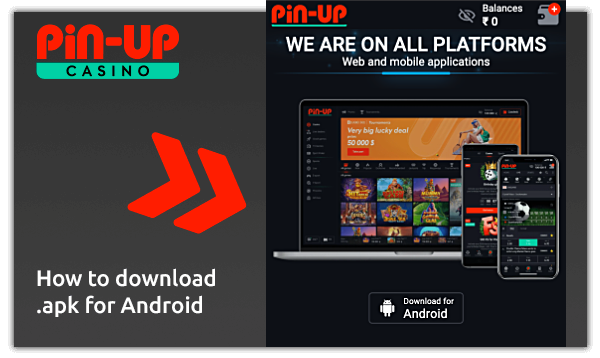 how to download pin up app apk for android